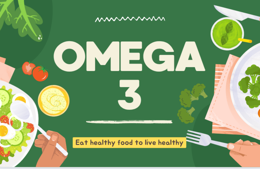 Benifits of omega – 3